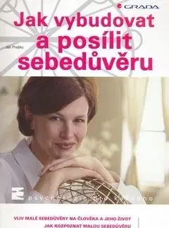 Jak vybudovat a posílit sebedůvěru - Ján Praško