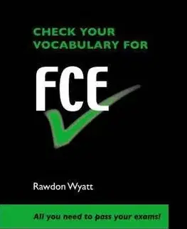 Check your vocabulary for FCE - Rawdon Wyatt