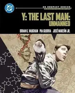 Y: The Last Man Book One: DC Compact Comics Edition - Brian K. Vaughan, Pia Guerra
