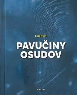Pavučiny osudov - Laco Haas