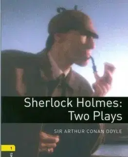 Sherlock Holmes: Two Plays - Arthur Conan Doyle