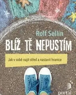 Blíž tě nepustím - Rolf Sellin