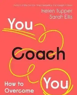 You Coach You - Sarah, Helen Tupper