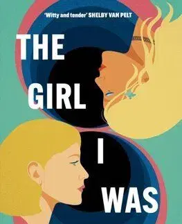 The Girl I Was - Jeneva Rose