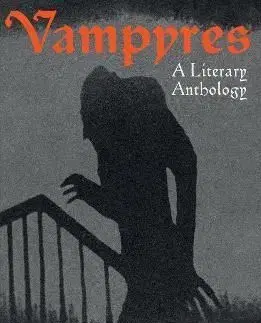 Vampyres: A Literary Anthology - Christopher Frayling