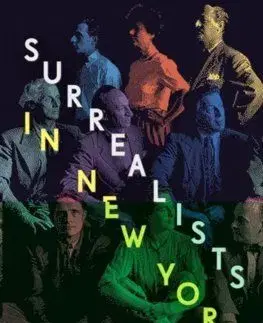 Surrealists in New York - Charles Darwent