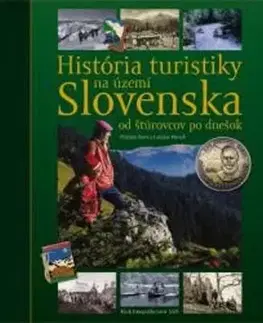 História turistiky na území Slovenska - od štúrovcov po dnešok - Vladimír Bárta