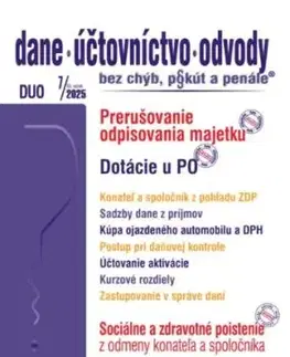 Dane, účtovníctvo, odvody bez chýb, pokút a penále č. 7 / 2025 - Prerušenie odpisovania majetku