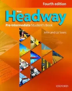 New Headway Pre-Intermediate 4th Edition Student's Book (2019 Edition) - Soars John, Liz Soarsová