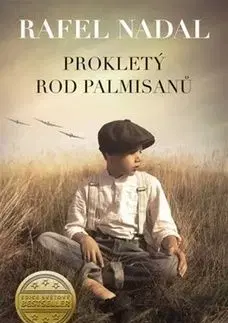 Prokletý rod Palmisanů - Rafel Nadal