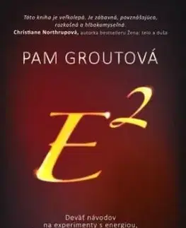 E na druhú - Pam Grout