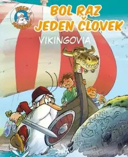 Bol raz jeden človek: Vikingovia