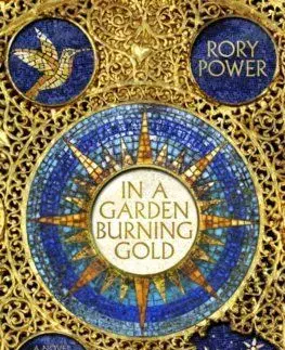 In A Garden Burning Gold - Rory Power