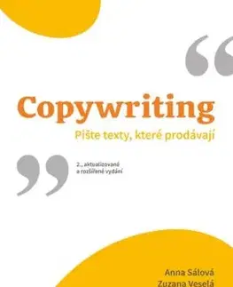 Copywriting, 2.vydání - Anna Sálová, Zuzana Veselá, Michaela Raková