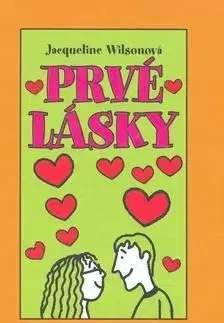 Prvé lásky (mäkká väzba) - Jacqueline Wilson