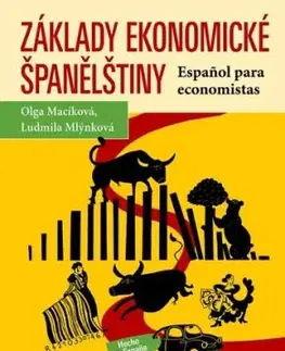 Základy ekonomické španělštiny, 2. vydání - Ludmila Mlýnková, Olga Macíková