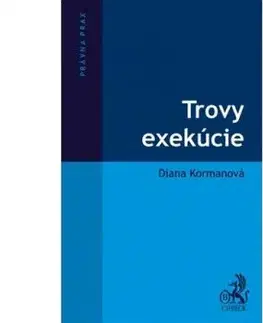 Trovy exekúcie - Diana Kormanová