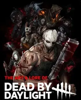 The Art & Lore of Dead by Daylight - Paul Davies