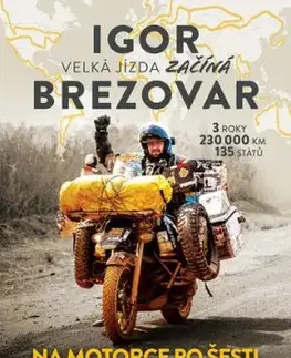 Igor Brezovar: Velká jízda začíná - Igor Brezovar