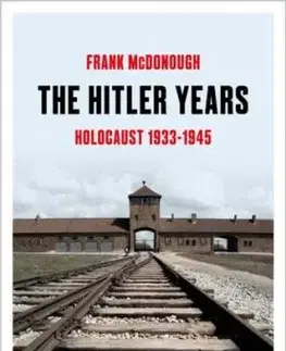 The Hitler Years - Frank McDonough