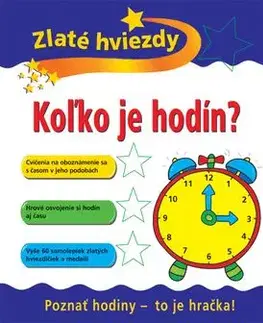 Koľko je hodín?
