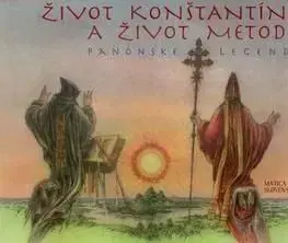 Život Konštantína a Život Metoda - Milan S. Ďurica, Stano Dusík