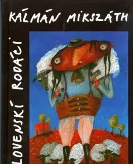 Slovenskí rodáci - Kálman Mikszáth
