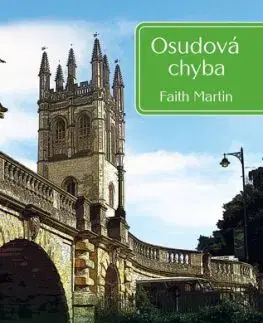 Vražedný Oxford: Osudová chyba - Martin Faith