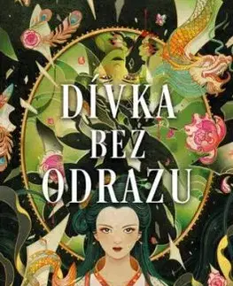 Dívka bez odrazu - Keshe Chow