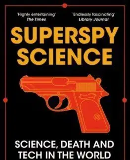 Superspy Science - Kathryn Harkup