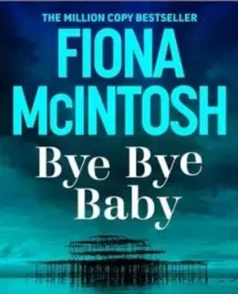 Bye Bye Baby - Fiona McIntosh