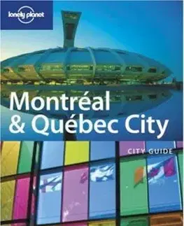 Montreal and Quebec City (Lonely Planet City Guide)