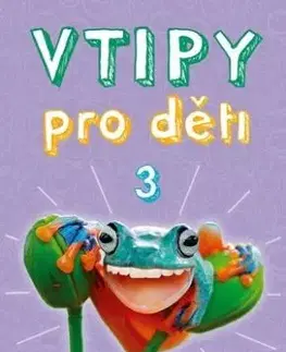 Vtipy pro děti 3 - Zuzana Neubauerová, Mirek Vostrý