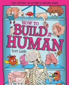How to Build a Human - Scott Goldie