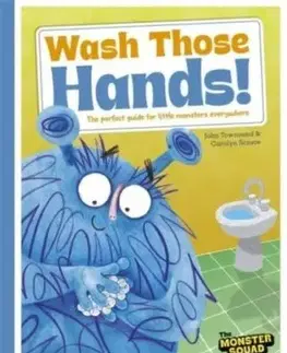 Monster Manners: Wash Those Hands! - John Townsend