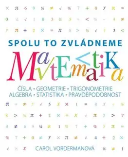 Matematika - Spolu to zvládneme - Carol Vorderman