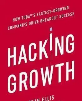 Hacking Growth - Sean Ellis, Morgan Brown