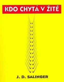 Kdo chytá v žitě - Jerome David Salinger