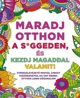 Maradj otthon a s*ggeden, és kezdj magaddal valamit! - Gyöngyi Vajna, Réka Kresák