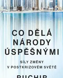 Co dělá národy úspěšnými - Ruchir Sharma