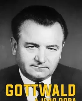 Gottwald a jeho doba - Rudolf Kroll