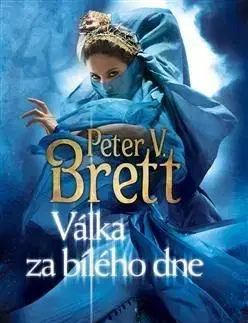 Válka za bílého dne - Peter Brett