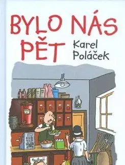 Bylo nás pět - Karel Poláček