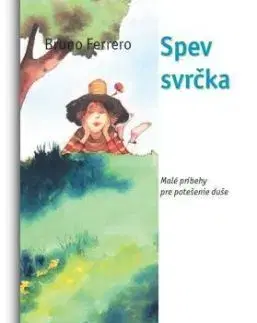Spev svrčka - Bruno Ferrero