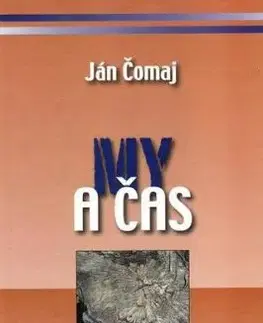 My a čas - Ján Čomaj