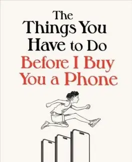 The Things You Have to Do Before I Buy You a Phone - Adam Ferguson