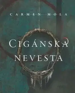 Cigánska nevesta - Carmen Mola