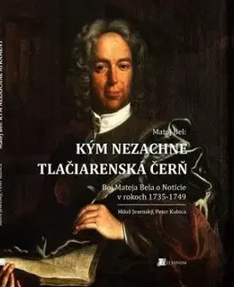 Kým nezaschne tlačiarenská čerň - Miloš Jesenský, Peter Kubica