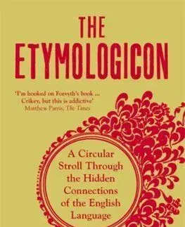 The Etymologicon - Mark Forsyth