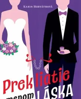 Prekliatie menom láska - Karin Horváthová